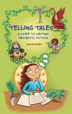 Book cover for Reading Planet KS2 - Telling Tales - A Guide to Writing Fantastic Fiction - Level 6: Jupiter/Blue band