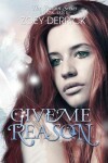 Book cover for Give Me Reason