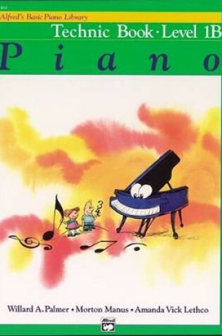 Cover of Alfred's Basic Piano Library Technic Book 1B