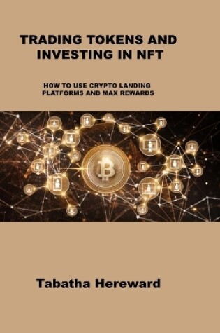 Cover of Trading Tokens and Investing in Nft