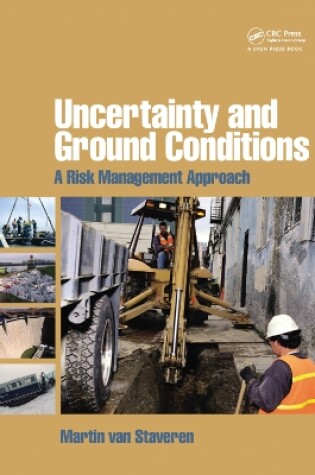 Cover of Uncertainty and Ground Conditions