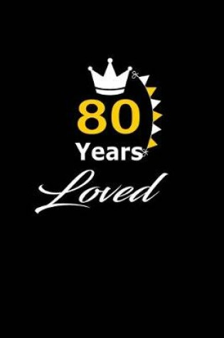 Cover of 80 Years Loved