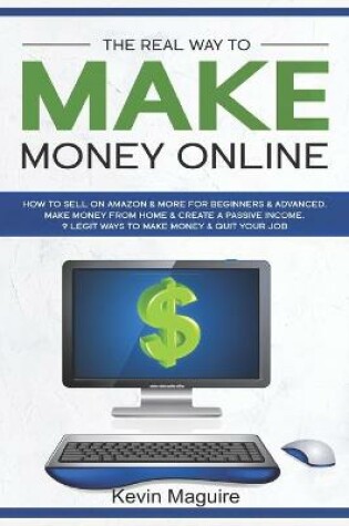 Cover of The Real Way to Make Money Online