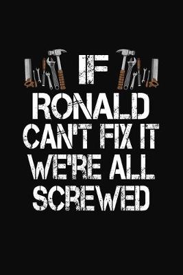 Book cover for If Ronald Can't Fix We're All Screwed