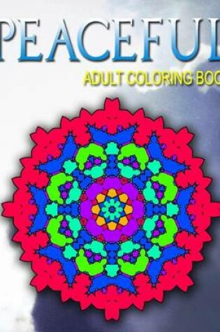 Cover of PEACEFUL ADULT COLORING BOOKS - Vol.5