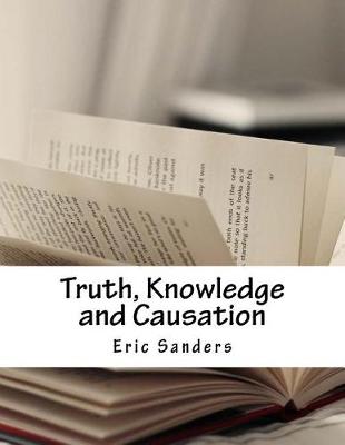 Book cover for Truth, Knowledge and Causation