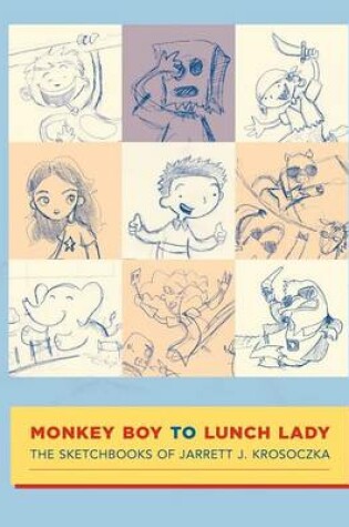 Cover of Monkey Boy to Lunch Lady