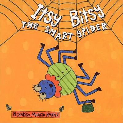 Book cover for Itsy Bitsy, the Smart Spider