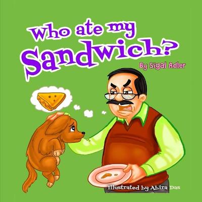 Book cover for Who ate my sandwich?