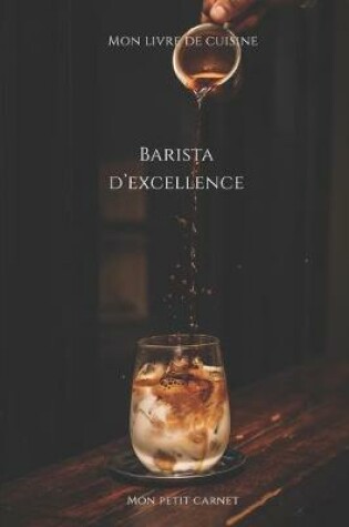 Cover of Barista d'excellence