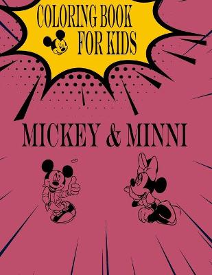 Book cover for Coloring Book for Kids, Mickey & Minni