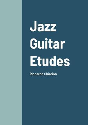 Book cover for Jazz Guitar Etudes