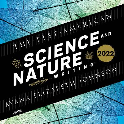 Book cover for The Best American Science and Nature Writing 2022