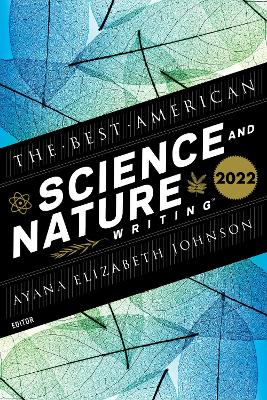 Book cover for The Best American Science And Nature Writing 2022