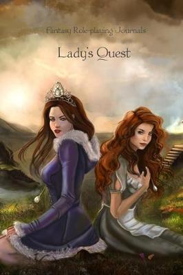 Book cover for Fantasy Role-playing Journals Lady's Quest