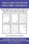 Book cover for Easy Projects for Kids (Trace and Color for preschool children 2)