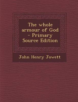 Book cover for The Whole Armour of God - Primary Source Edition