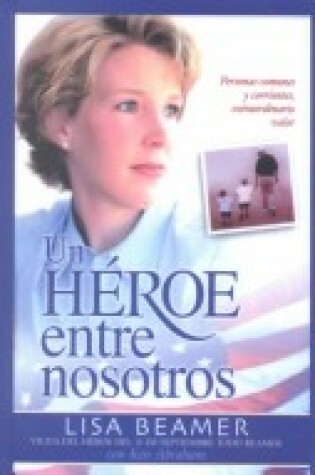 Cover of Un Heroe Entre Nosotros