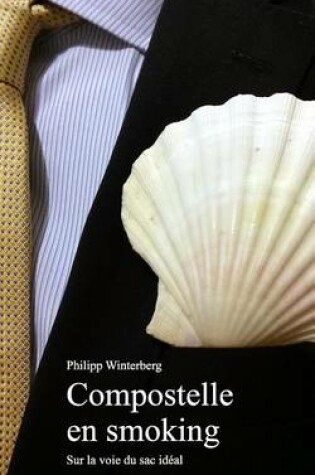 Cover of Compostelle en smoking