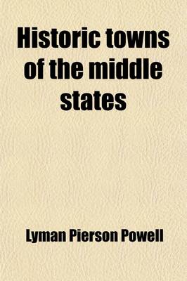 Book cover for Historic Towns of the Middle States