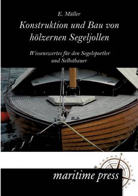 Book cover for Konstruktion und Bau von hölzernen Segeljollen