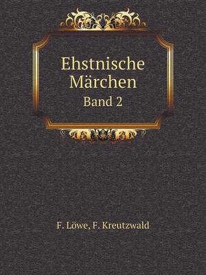 Book cover for Ehstnische Märchen Band 2