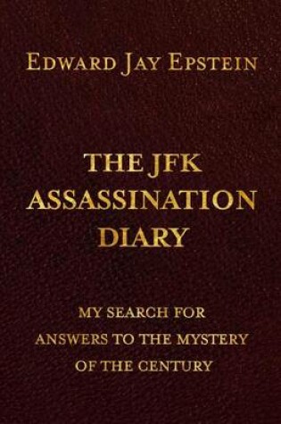 Cover of The JFK ASSASSINATION DIARY