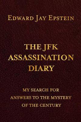 Book cover for The JFK ASSASSINATION DIARY