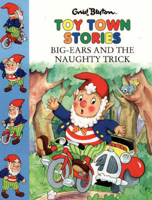 Cover of Big Ears and the Naughty Trick