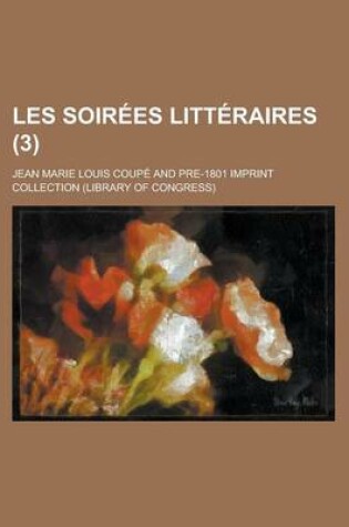 Cover of Les Soirees Litteraires (3)