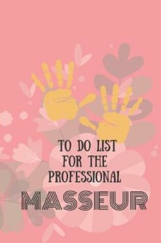 Cover of To Do List for the Professional Masseur