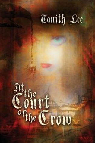 Cover of At the Court of the Crow