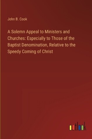 Cover of A Solemn Appeal to Ministers and Churches