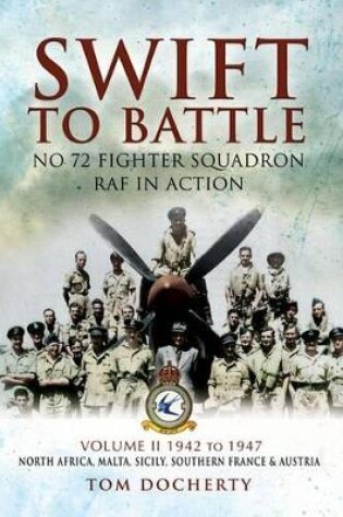 Cover of Swift to Battle: 72 Fighter Squadron Raf in Action: Volume 2