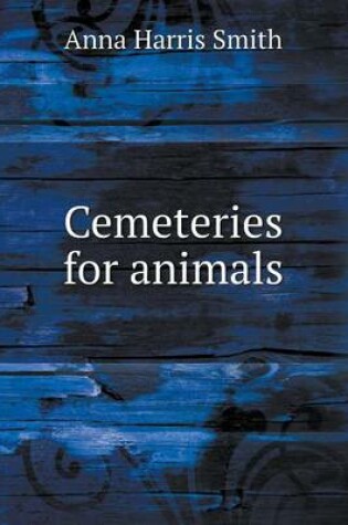 Cover of Cemeteries for animals