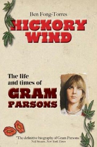 Cover of Hickory Wind - The Biography of Gram Parsons