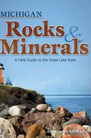 Cover of Michigan Rocks & Minerals