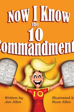 Cover of Now I Know the Ten Commandments