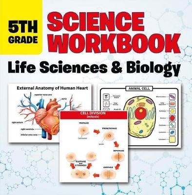Book cover for 5th Grade Science Workbook: Life Sciences & Biology
