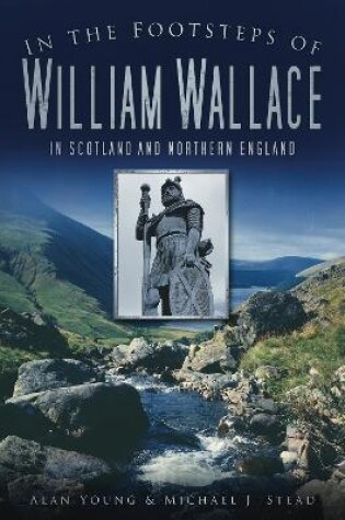 Cover of In the Footsteps of William Wallace