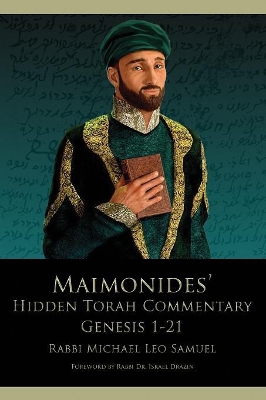 Book cover for Maimonides' Hidden Torah Commentary -- Volume I - Genesis 1-21