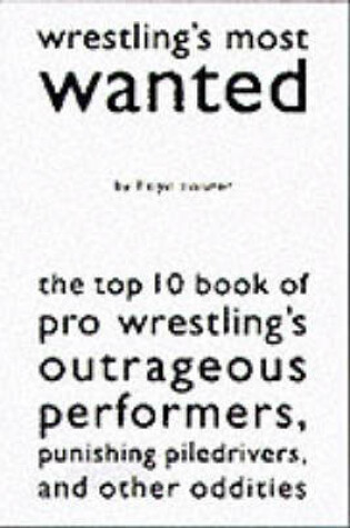 Cover of Wrestling's Most Wanted