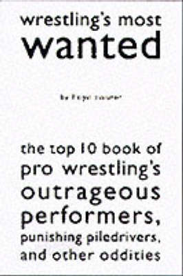 Book cover for Wrestling's Most Wanted