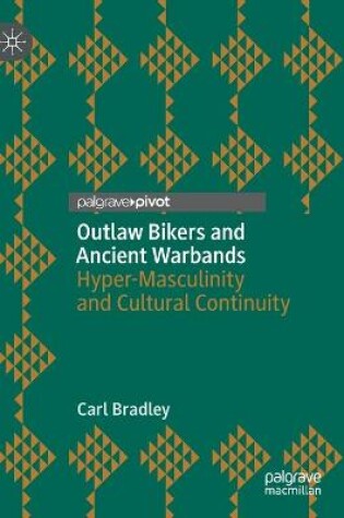 Cover of Outlaw Bikers and Ancient Warbands