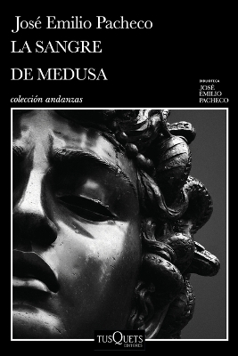 Book cover for La Sangre de Medusa Y Otros Cuentos Marginales / The Blood of Medusa and Other Marginal Short Stories