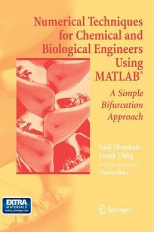 Cover of Numerical Techniques for Chemical and Biological Engineers Using MATLAB (R)