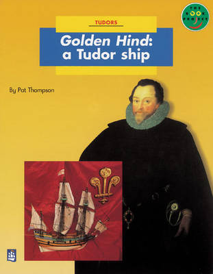 Book cover for Golden Hind: A Tudor Ship Non-Fiction 2