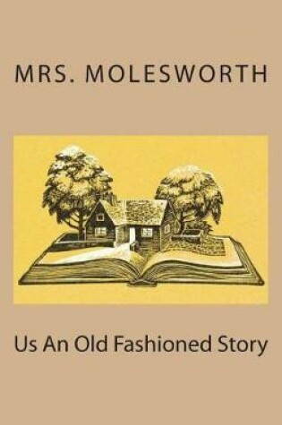 Cover of Us An Old Fashioned Story