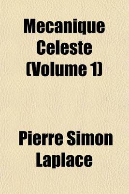 Book cover for Mecanique Celeste (Volume 1)