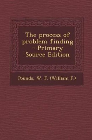 Cover of The Process of Problem Finding